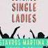 Single Ladies Stavros Martina Kevin D Remix