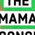 The Mama Song Help Your Baby Learn To Say MAMA With This Song