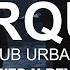 Sub Urban Cirque Slowed N Reverb