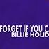 Billie Holiday Forget If You Can Full Album