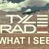 Tyler Braden What I See Lyric Video