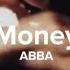 ABBA Money Money Money Lyrics With ABBA S Music Video