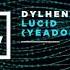 Dylhen Lucid Yeadon Remix