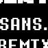 Undertale OST Sans Remix
