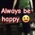 Always Be Happy Sundaylover Vishvjeetsir