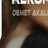 Demet Akalın Rekor Erdem Düzgün Remix