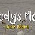 Somebody S Pleasure Aziz Hedra Speed Up Lyrics Terjemahan