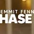 Emmit Fenn The Chase Edit