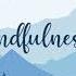 5 Minute Mindfulness Meditation