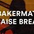 Bakermat Praise Break