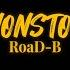 RoaD B Nonstop MV