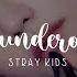 STRAY KIDS THUNDEROUS 8D Audio