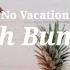 No Vacation Beach Bummer Lyrics