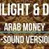 Moonlight Dayana Arab Money E Sound Version