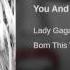 Lady Gaga You And I Audio