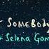 Coldplay X Selena Gomez Let Somebody Go Official Lyric Video