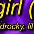 StaySolidRocky Lil Uzi Vert Party Girl Remix Lyrics Party Girl She Just Wanna Have Fun Too