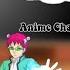 Anime Characters React Each Other Gacha Club 2 7 Read Desc Saiki K