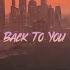 Back To You Feat HKTKM Instrumental