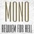 MONO Requiem For Hell Full Stream