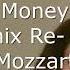 Money Remix Re Edit Mozzart