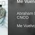 Abraham Mateo CNCO Me Vuelvo Loco Official Audio