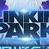 LINKIN PARK TRIBUTE EDM MIX CHESTER BENNINGTON NAVTRINIKINGMIX