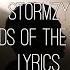 STORMZY Sounds Of The Skeng Lyrics