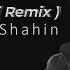 Lil Orxan Ft Shahin Senin Elinden Remix