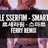 Slap House LE SSERAFIM Smart Ferry Remix