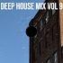 Deep House Mix 9