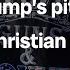 Trump S Pitch To White Christian Nationalists The Current