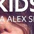 Sasha Alex Sloan Kids Lyrics