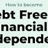 How To Become Debt Free And Financially Independent With Jeffrey Lestz The Kind Boss Episode 16