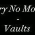 Cry No More Vaults Song Lyrics Music Track