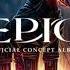 EPIC The Musical The Troy Saga COMPLETE