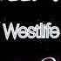 Westlife I Need You Karaoke Version Lyrics