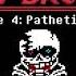 Undertale Last Breath UST Phase 4 Pathetic II