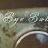 Taylor Swift Bye Bye Baby Taylor S Version From The Vault Lyric Video