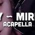 ITZY Mirror CLEAN ACAPELLA