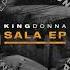 KingDonna Sala Original Mix