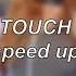 Little Mix Touch Speed Up