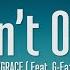 1 HOUR SAYGRACE You Don T Own Me Lyrics Ft G Eazy