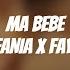 STEFANIA X FAYDEE Ma Bebe Lyrics