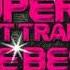 Super Best Trance The Best Disc 1 13 I Wanna Dance With Somebody Extended Mix