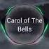Carol Of The Bells 1 Hour Loop 8D Listen With Headphones On