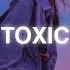 Toxic 𝙨𝙡𝙤𝙬𝙚𝙙 𝙧𝙚𝙫𝙚𝙧𝙗 Sad Songs Playlist That Make You Cry Sad Songs To Listen To At Night 3