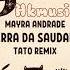 Mayra Andrade Terra Da Saudade Tato Remix