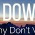 Why Don T We Let Me Down Easy Lyrics