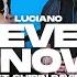 LUCIANO Feat SHIRIN DAVID NEVER KNOW